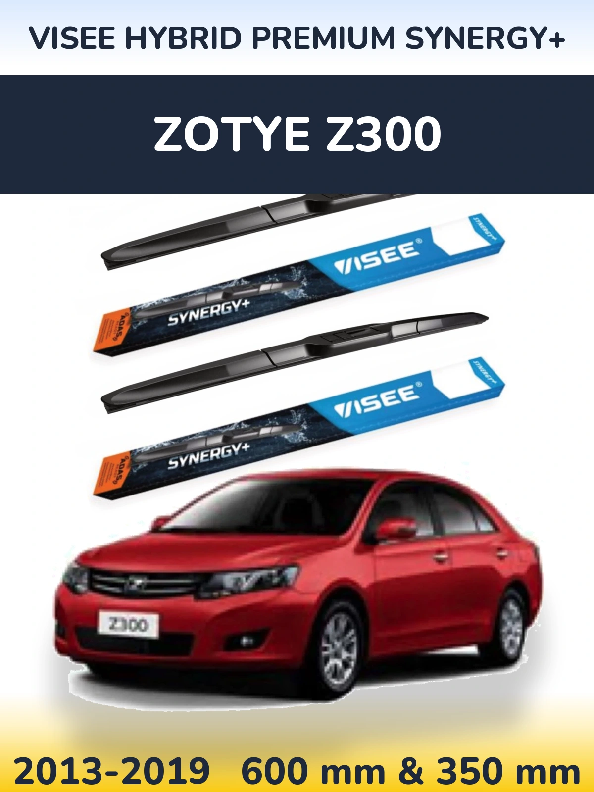 Front wiper blade set VISEE HYBRID PREMIUM SYNERGY+ 600 & 350 mm for Zotye Z300 2013-2019