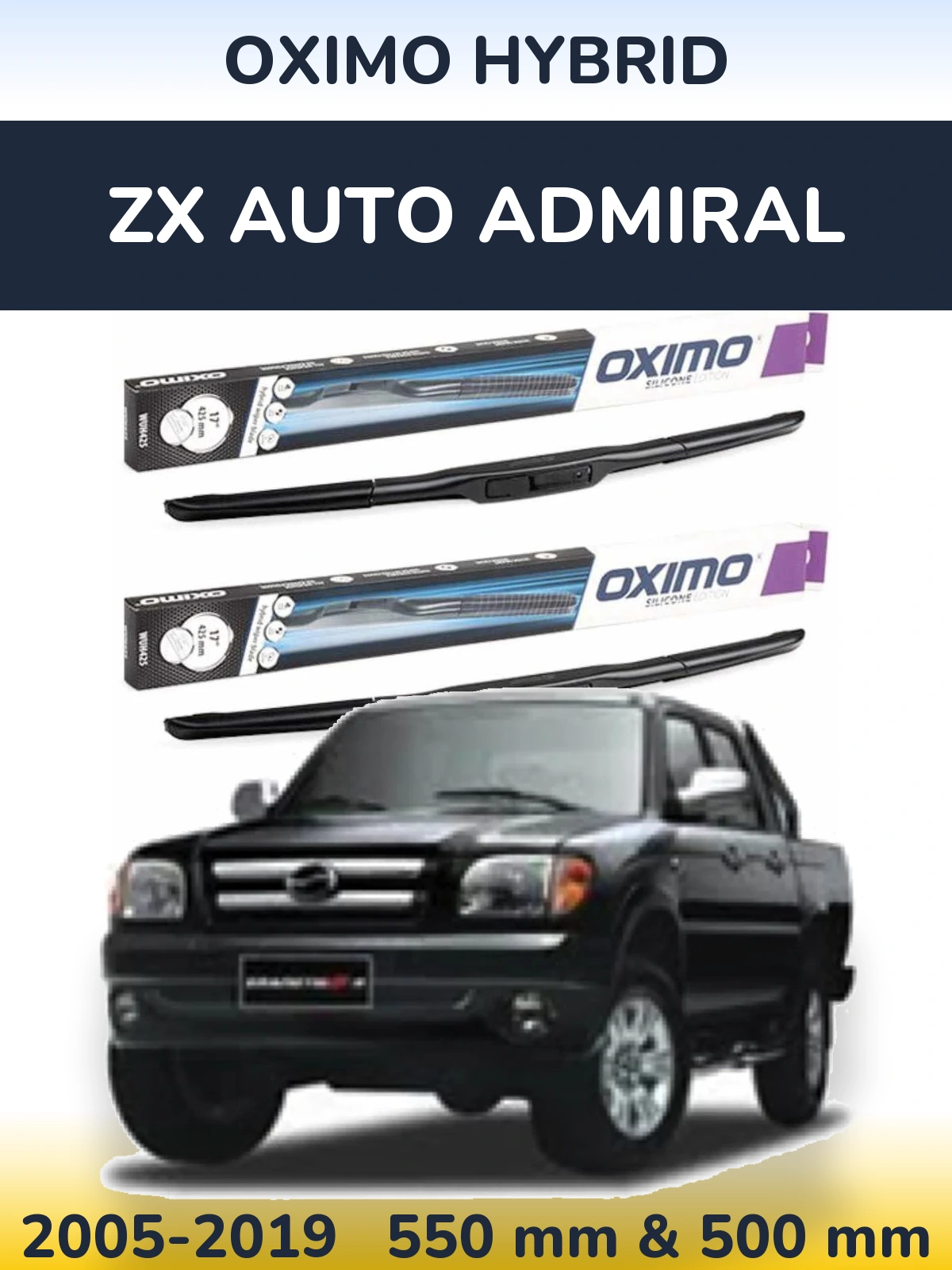 Комплект передніх щіток Oximo Hybrid 550 & 500 мм для ZX Auto Admiral 2005-2019