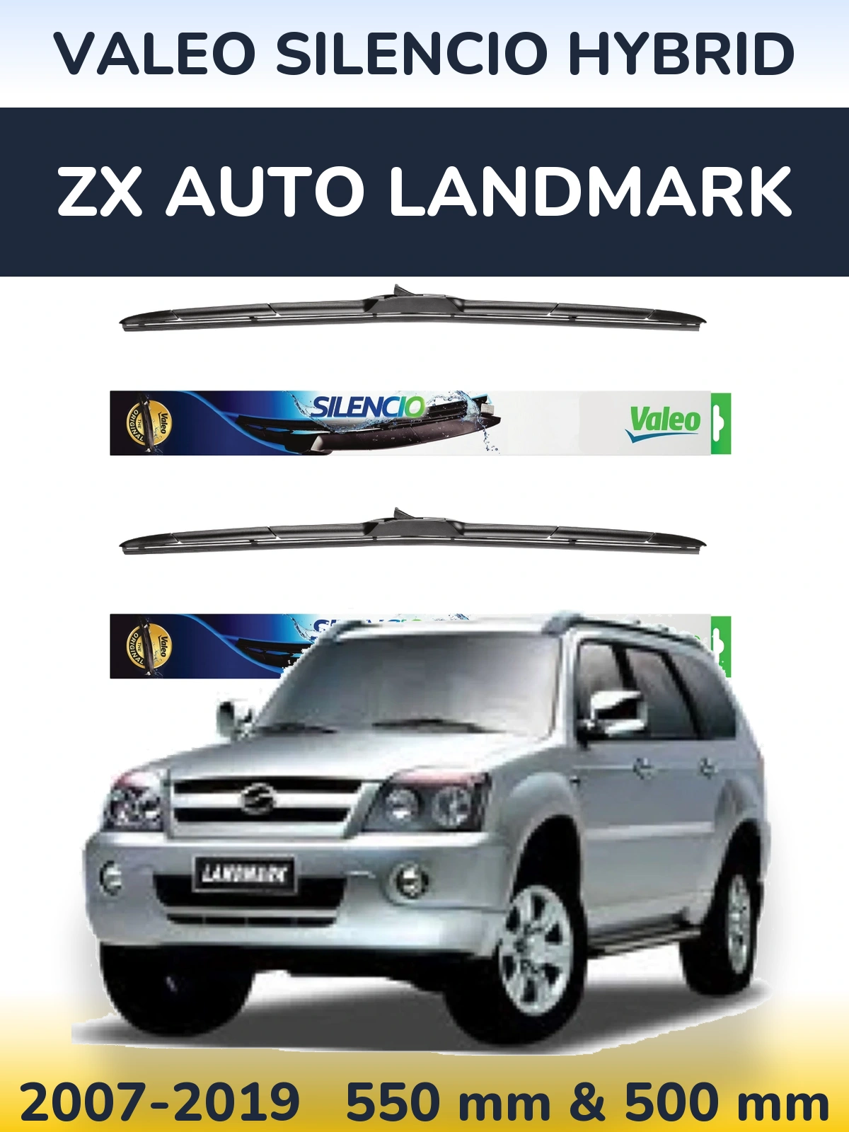 Комплект передніх щіток Valeo Silencio Hybrid 550 & 500 мм для ZX Auto Landmark 2007-2019